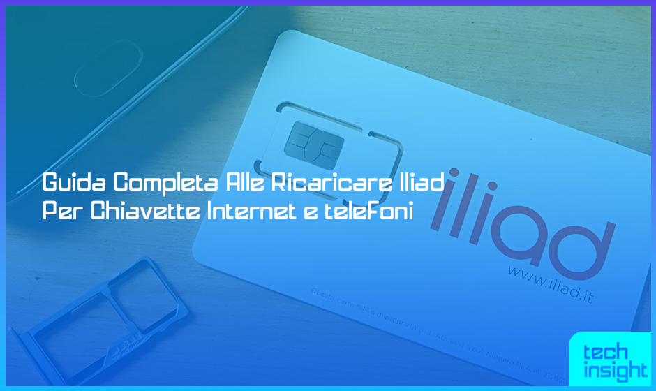 Ricaricare Iliad Per Chiavette Internet e telefoni