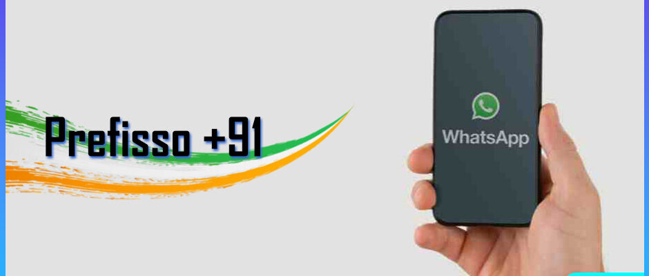 Prefisso +91 scopri chi ti chiama e come bloccarlo su WhatsApp